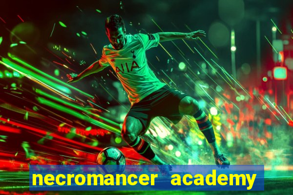 necromancer academy and the genius summoner 98